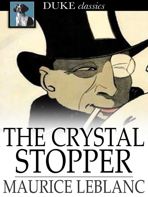 Title details for The Crystal Stopper by Maurice Leblanc - Wait list